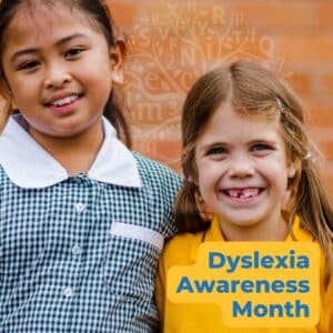 Dyslexia Awareness Month